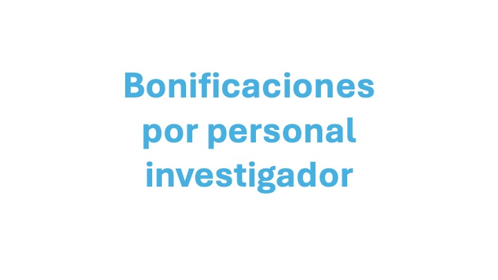 Bonificaciones por personal investigador